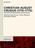 Grunert / Hahmann / Stiening |  Christian August Crusius (1715–1775) | eBook | Sack Fachmedien