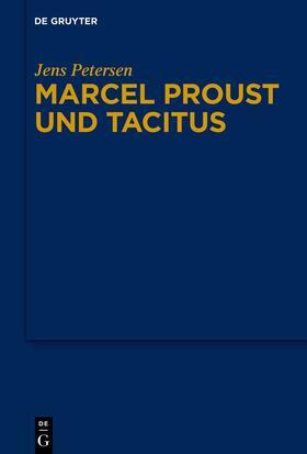 Petersen |  Marcel Proust und Tacitus | eBook | Sack Fachmedien