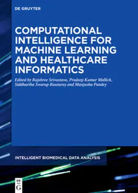 Srivastava / Kumar Mallick / Swarup Rautaray | Computational Intelligence for Machine Learning and Healthcare Informatics | E-Book | sack.de