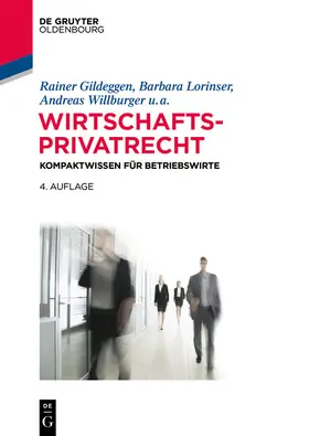 Gildeggen / Lorinser / Schweizer | Wirtschaftsprivatrecht | E-Book | sack.de