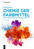 Klöckl |  Chemie der Farbmittel 01 | Buch |  Sack Fachmedien