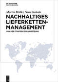 Müller / Siakala |  Müller, M: Nachhaltiges Lieferkettenmanagement | Buch |  Sack Fachmedien