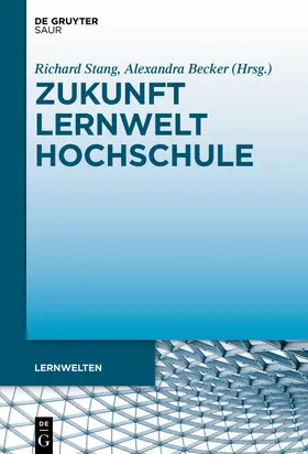 Becker / Stang |  Zukunft Lernwelt Hochschule | Buch |  Sack Fachmedien