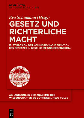 Schumann | Gesetz und richterliche Macht | Buch | 978-3-11-064999-4 | sack.de