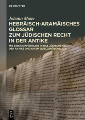 Maier (†) | Hebräisch-aramäisches Glossar zum jüdischen Recht in der Antike | E-Book | sack.de