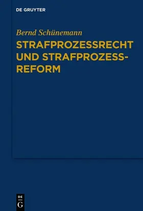 Schünemann | Strafprozessrecht und Strafprozessreform | E-Book | www.sack.de