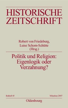 Friedeburg / Schorn-Schütte | Politik und Religion: Eigenlogik oder Verzahnung? | E-Book | sack.de