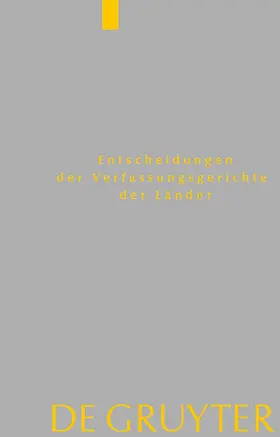Von den Mitgliedern der Gerichte |  Entscheidungen der Verfassungsgerichte der Länder (LVerfGE), Band 29, Baden-Württemberg, Berlin, Brandenburg, Hamburg, Hessen, Saarland, Sachsen, Schleswig-Holstein, Thüringen | Buch |  Sack Fachmedien