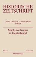Zwierlein / Meyer / Speek |  Machiavellismus in Deutschland | eBook | Sack Fachmedien
