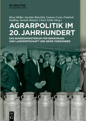 Möller / Bitterlich / Corni | Möller, H: Agrarpolitik im 20. Jahrhundert | Buch | 978-3-11-065116-4 | sack.de