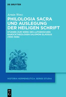 Wenz |  Philologia Sacra und Auslegung der Heiligen Schrift | eBook | Sack Fachmedien