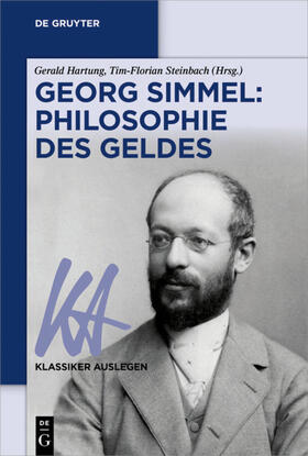 Hartung / Steinbach | Georg Simmel: Philosophie des Geldes | Buch | 978-3-11-065194-2 | sack.de