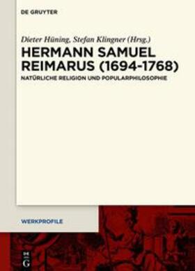 Hüning / Klingner | Hermann Samuel Reimarus (1694-1768) | Buch | 978-3-11-065213-0 | sack.de