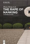 Sheng / Zhang |  Sheng, Z: Rape of Nanking | Buch |  Sack Fachmedien