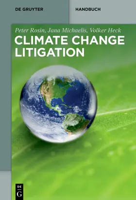 Rosin / Michaelis / Heck | Climate Change Litigation | Buch | 978-3-11-065239-0 | sack.de