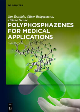 Teasdale / Brüggemann / Henke | Polyphosphazenes for Medical Applications | Buch | sack.de