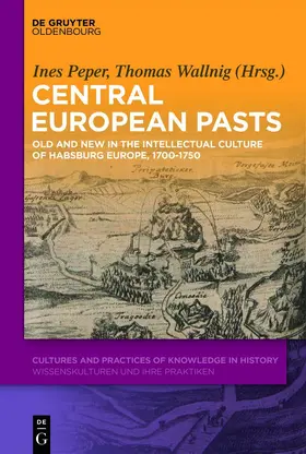 Peper / Wallnig |  Central European Pasts | eBook | Sack Fachmedien