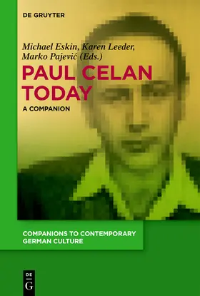 Eskin / Leeder / Pajevic |  Paul Celan Today | Buch |  Sack Fachmedien