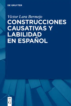 Lara Bermejo |  Construcciones causativas y labilidad en español | eBook | Sack Fachmedien