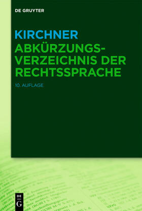 Kirchner / Böttcher | Kirchner - Abkürzungsverzeichnis der Rechtssprache | Buch | sack.de