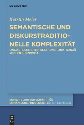 Meier |  Semantische und diskurstraditionelle Komplexität | Buch |  Sack Fachmedien