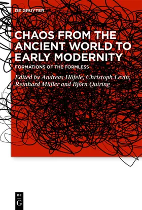 Höfele / Levin / Müller |  Chaos from the Ancient World to Early Modernity | eBook | Sack Fachmedien