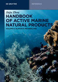 Zhou |  Handbook of Active Marine Natural Products, Aliphatic Metabolites | Buch |  Sack Fachmedien