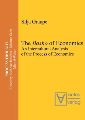 Graupe |  The Basho of Economics | Buch |  Sack Fachmedien