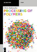 Defonseka |  Processing of Polymers | Buch |  Sack Fachmedien