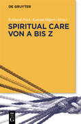 Frick / Hilpert |  Spiritual Care von A bis Z | Buch |  Sack Fachmedien