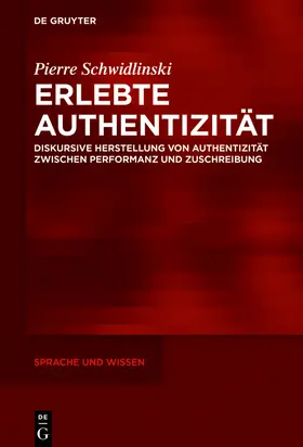 Schwidlinski | Erlebte Authentizität | Buch | 978-3-11-065671-8 | www.sack.de