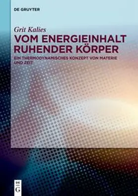 Kalies | Vom Energieinhalt ruhender Körper | E-Book | www.sack.de