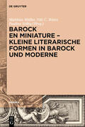Müller / Ritter / Selbig |  Barock en miniature – Kleine literarische Formen in Barock und Moderne | eBook | Sack Fachmedien