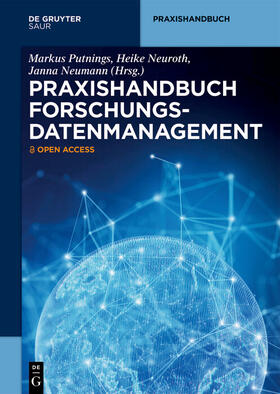 Putnings / Neuroth / Neumann |  Praxishandbuch Forschungsdatenmanagement | eBook | Sack Fachmedien