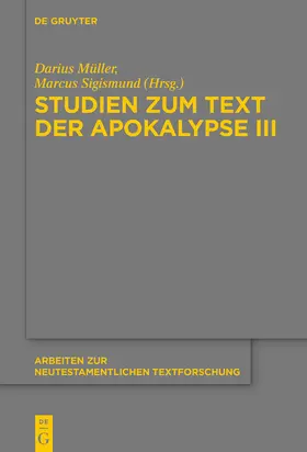 Sigismund / Müller |  Studien zum Text der Apokalypse III | Buch |  Sack Fachmedien