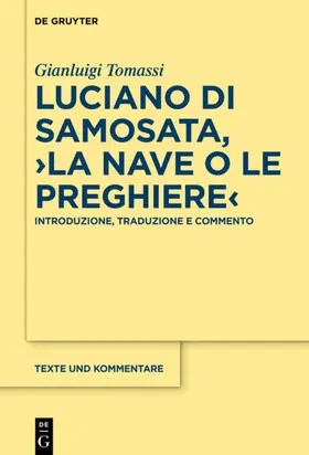 Tomassi |  Luciano di Samosata, ›La nave o Le preghiere‹ | eBook | Sack Fachmedien
