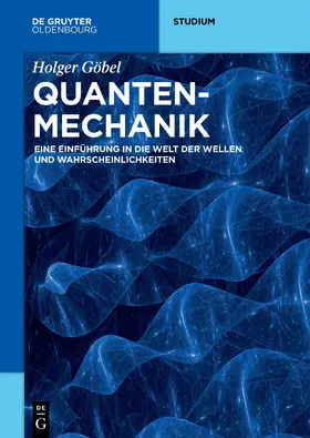 Göbel | Quantenmechanik | Buch | 978-3-11-065935-1 | www.sack.de