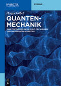 Göbel |  Quantenmechanik | Buch |  Sack Fachmedien