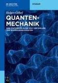 Göbel |  Quantenmechanik | eBook | Sack Fachmedien