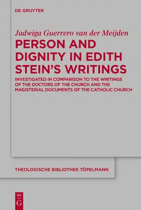 Guerrero van der Meijden |  Person and Dignity in Edith Stein's Writings | Buch |  Sack Fachmedien