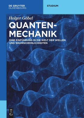 Göbel | Quantenmechanik | E-Book | sack.de