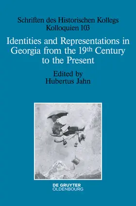 Jahn | Identities and Representations in Georgia from the 19th Century to the Present | E-Book | www.sack.de
