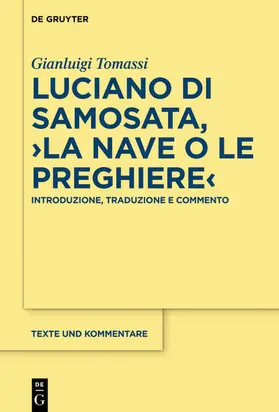 Tomassi |  Luciano di Samosata, ›La nave o Le preghiere‹ | eBook | Sack Fachmedien