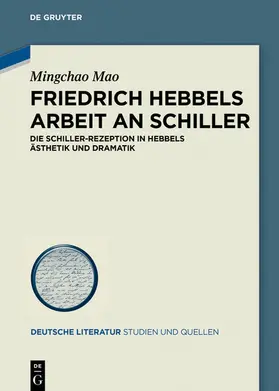 Mao | Friedrich Hebbels Arbeit an Schiller | E-Book | www.sack.de