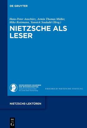 Anschütz / Müller / Rottmann | Nietzsche als Leser | E-Book | sack.de