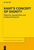 Kato / Schönrich |  Kant’s Concept of Dignity | eBook | Sack Fachmedien