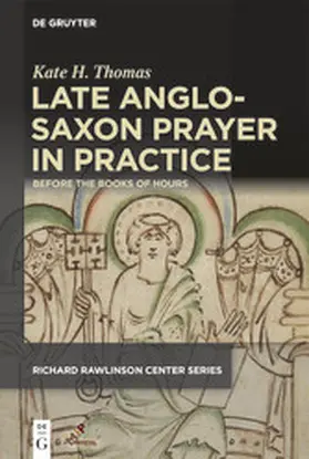 Thomas |  Late Anglo-Saxon Prayer in Practice | eBook | Sack Fachmedien