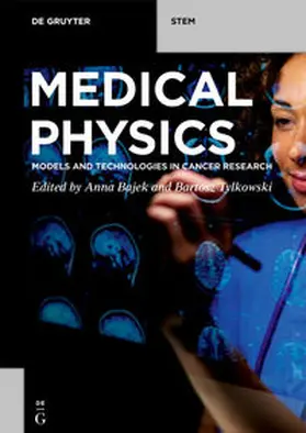 Bajek / Tylkowski | Medical Physics | E-Book | sack.de