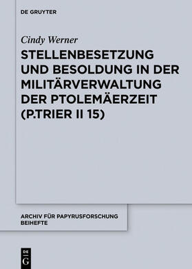 Werner | Stellenbesetzung und Besoldung in der Militärverwaltung der Ptolemäerzeit (P.Trier II 15) | E-Book | sack.de