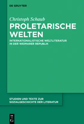 Schaub |  Proletarische Welten | Buch |  Sack Fachmedien